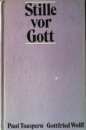 Seller image for Stille vor Gott : Eine Einf. in ev. Einkehrtage. for sale by books4less (Versandantiquariat Petra Gros GmbH & Co. KG)