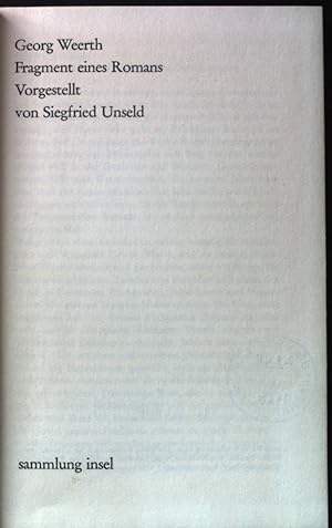 Bild des Verkufers fr Fragment eines Romans, Vorgestellt von Siegfried Unseld. zum Verkauf von books4less (Versandantiquariat Petra Gros GmbH & Co. KG)