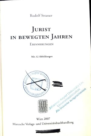 Imagen del vendedor de Jurist in bewegten Jahren : Erinnerungen. a la venta por books4less (Versandantiquariat Petra Gros GmbH & Co. KG)