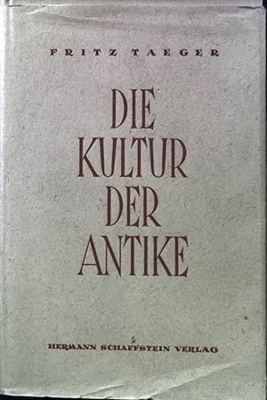 Seller image for Die Kultur der Antike. for sale by books4less (Versandantiquariat Petra Gros GmbH & Co. KG)