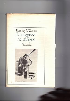 Seller image for La saggezza nel sangue. Con una nota di Fernanda Pivano. Prima edizione. for sale by Libreria Gull