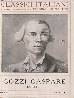 Seller image for Gozzi Gaspare. Scritti for sale by Libreria Studio Bosazzi