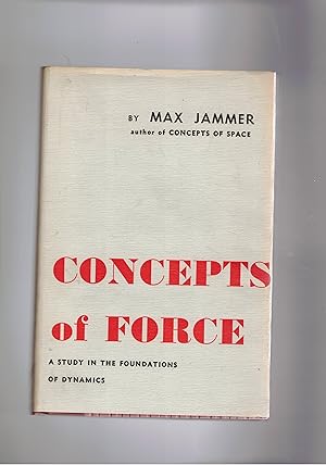 Immagine del venditore per Concepts of force, a study in the foundations of dynamics. venduto da Libreria Gull