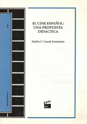 Seller image for El cine espaol: una propuesta didctica for sale by Librera Cajn Desastre