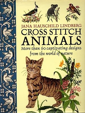 Seller image for Cross Stitch Animals : Over 60 Captivating Designs from the World of Nature for sale by Michael Moons Bookshop, PBFA