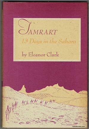Image du vendeur pour Tamrart: 13 Days In The Sahara mis en vente par Hall of Books
