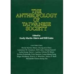 Image du vendeur pour The Anthropology of Taiwan Society: Reprint of Stanford UP 1991 mis en vente par WeBuyBooks