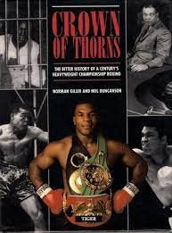 Seller image for Crown of Thorns: Bitter History of a Century's Heavyweight Championship Boxing for sale by WeBuyBooks