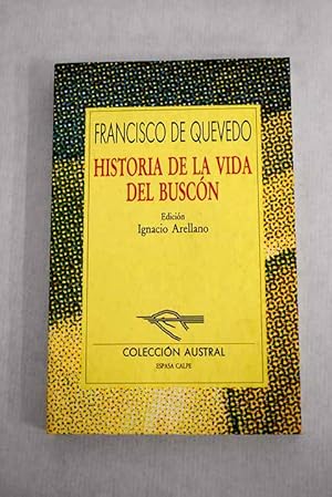 Imagen del vendedor de Historia de la vida del Buscn, llamado don Pablos, ejemplo de vagamundos y espejo de tacaos a la venta por Alcan Libros