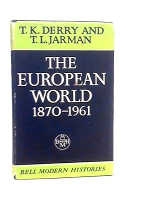 Seller image for The European World 1870-1961 for sale by World of Rare Books