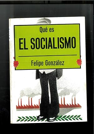 Bild des Verkufers fr Que? es el socialismo (Biblioteca de divulgacio?n poli?tica) (Spanish Edition) zum Verkauf von Papel y Letras