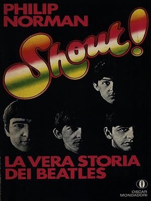 Bild des Verkufers fr Shout! La vera storia dei Beatles zum Verkauf von Librodifaccia