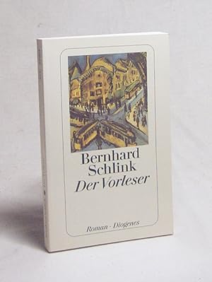Bild des Verkäufers für Der Vorleser : Roman / Bernhard Schlink zum Verkauf von Versandantiquariat Buchegger