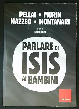 Immagine del venditore per Parlare di Isis ai bambini venduto da Librodifaccia