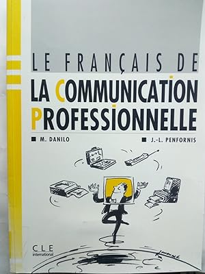 Seller image for Le Franais de la communication professionnelle for sale by Versandantiquariat Jena