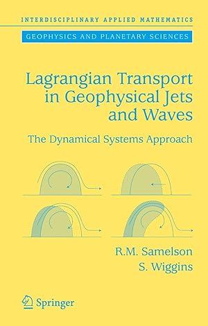 Bild des Verkufers fr Lagrangian Transport in Geophysical Jets and Waves: The Dynamical Systems Approach zum Verkauf von moluna