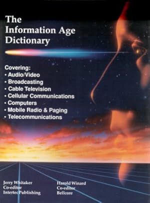 Seller image for Information Age Dictionary for sale by WeBuyBooks