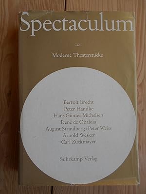Spectaculum 10. Moderne Theaterstücke; Teil: 10 : Sieben moderne Theaterstücke. Brecht - Hadke - ...