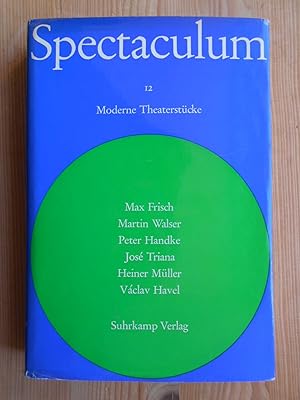 Spectaculum 12. Moderne Theaterstücke; Teil: 12 : Sechs moderne Theaterstücke. Max Frisch - Marti...