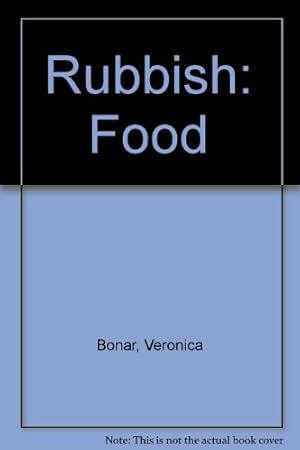 Imagen del vendedor de Rubbish: Food a la venta por WeBuyBooks