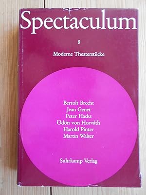 Spectaculum 8. Moderne Theaterstücke; Teil: 8 : Sechs moderne Theaterstücke. Brecht - Genet - Hac...