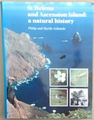 Bild des Verkufers fr St.Helena and Ascension Island: A Natural History zum Verkauf von Chapter 1