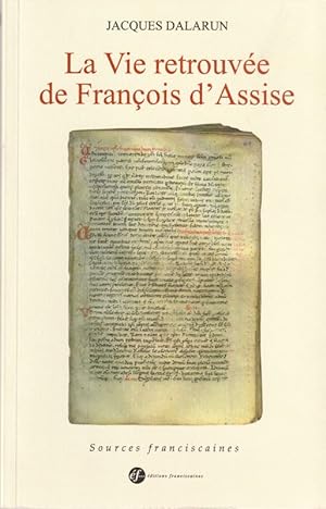 Seller image for La vie retrouve de Franois d'Assise for sale by ARTLINK