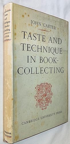 Bild des Verkufers fr Taste and Technique in Book-Collecting: A Study of Recent Developments in Great Britain and the United States zum Verkauf von Hadwebutknown