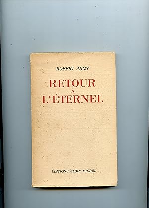 RETOUR A L' ÉTERNEL