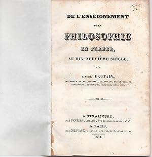 Seller image for De l'enseignement de la philosophie en France au dix-neuvime sicle. for sale by Librairie Franoise Causse