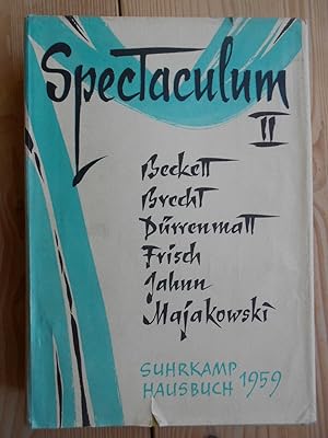 Spectaculum 2. Suhrkamp Hausbuch 1959 ; Sechs moderne Theaterstücke. Becket - Brecht - Drrenmatt ...