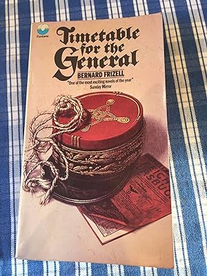 1973 "TIMETABLE FOR THE GENERAL" B FRIZELL WW2 WAR FICTION PAPERBACK BOOK (P2)