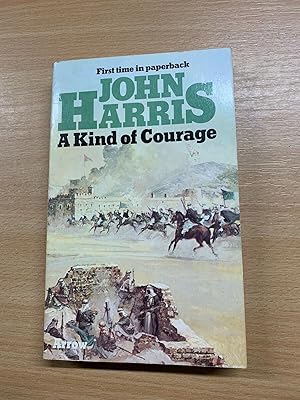 1975 JOHN HARRIS "A KIND OF COURAGE" WAR FICTION PAPERBACK BOOK (P2)