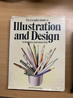 Seller image for 1986 "THE COMPLETE GUIDE TO ILLUSTRATION AND DESIGN" LARGE HARDBACK BOOK (P8) for sale by REAYTRO