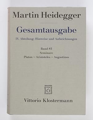 Bild des Verkufers fr Gesamtausgabe. IV. Abteilung: Hinweise und Aufzeichnungen. Band 83: Seminare. Platon - Aristoteles - Augustinus zum Verkauf von Buchkanzlei