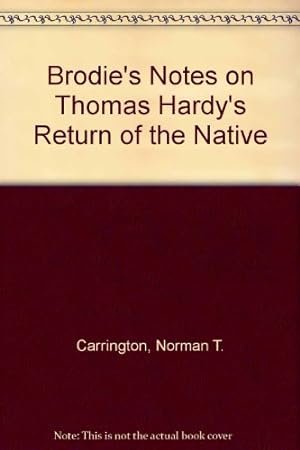 Bild des Verkufers fr Brodie's Notes on Thomas Hardy's "Return of the Native" zum Verkauf von WeBuyBooks
