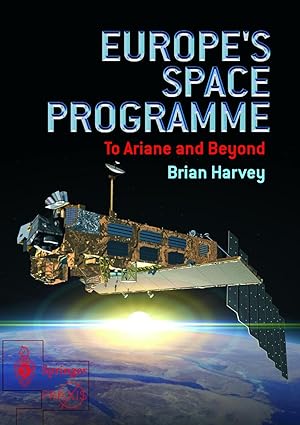 Seller image for Europe s Space Programme - to Ariane and Beyond for sale by moluna