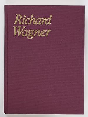 Richard Wagner. Sämtliche Werke Band 29, IIA., Texte zum Bühnenfestspiel "Der Ring des Nibelungen...