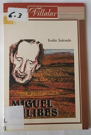 Imagen del vendedor de Miguel Delibes : novelista de Castilla a la venta por La Leona LibreRa
