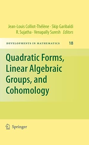 Imagen del vendedor de Quadratic Forms, Linear Algebraic Groups, and Cohomology a la venta por moluna