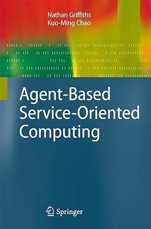 Seller image for Agent-Based Service-Oriented Computing for sale by moluna