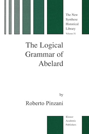 Seller image for The Logical Grammar of Abelard for sale by moluna