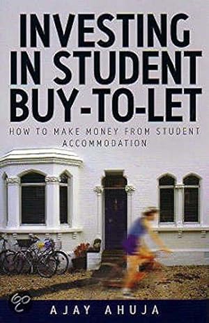 Bild des Verkufers fr Investing in Student Buy-to-Let: How to Make Money from Student Accommodation zum Verkauf von WeBuyBooks