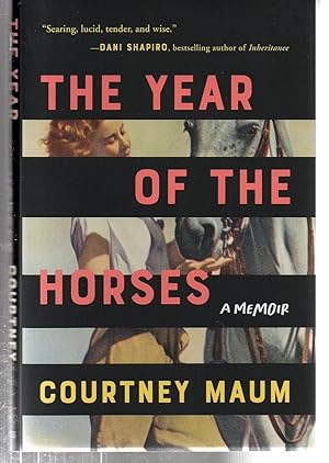Seller image for The Year of the Horses: A Memoir for sale by EdmondDantes Bookseller