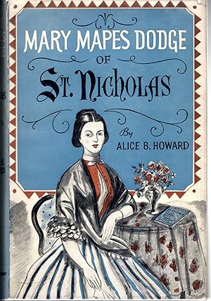 Seller image for Mary Mapes Dodge of St. Nicholas for sale by Dorley House Books, Inc.