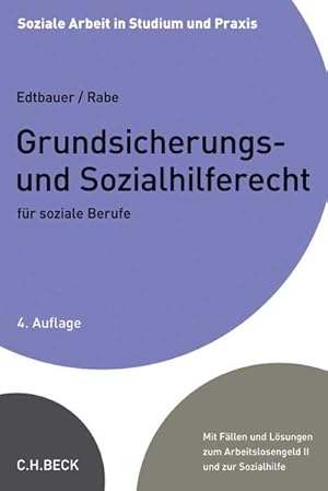 Grundsicherungs- und Sozialhilferecht für soziale Berufe : Mit Fällen und Lösungen zum Arbeitslos...