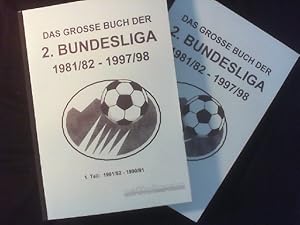 Imagen del vendedor de Das grosse Buch der 2. Bundesliga 1981/82 - 1997/98. a la venta por Antiquariat Matthias Drummer