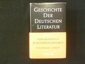 Seller image for Geschichte der deutschen Literatur vom Jugendstil zum Expressionismus. for sale by Antiquariat Matthias Drummer