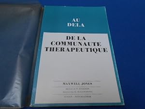 Image du vendeur pour AU dela de la communaut Thrapeutique mis en vente par Emmanuelle Morin