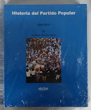 Imagen del vendedor de Historia del Partido Popular 2005-2011. Tomo IV a la venta por Libros Tobal